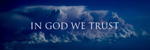 Read more about the article In God We Trust